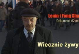 LENIN I FENG SHUI | reż. Władysław Jurkow