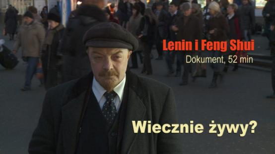 LENIN AND FENG SHUI | dir. Władysław Jurkow