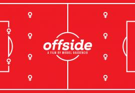 OFFSIDE | reż. Miguel Gaudencio