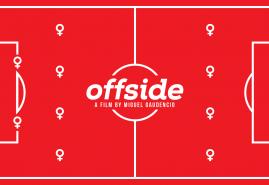 OFFSIDE | dir. Miguel Gaudencio