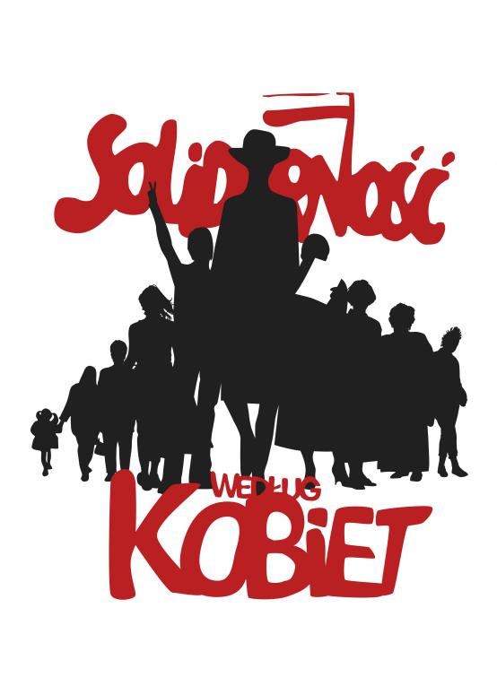 SOLIDARNOŚĆ WEDŁUG KOBIET | reż. Piotr Śliwowski, Marta Dzido