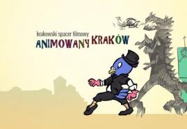 KRAKOWSKI SPACER FILMOWY ŚLADAMI ANIMACJI.