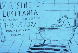 FESTIWAL ANIMOWANYCH DOKUMENTÓW RISING OF LUSITANIA W ŁODZI