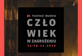 30. FESTIWAL MEDIÓW CZŁOWIEK W ZAGROŻENIU NA DAFILMS