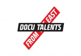 DOCU TALENTS FROM EAST CZEKA NA ZGŁOSZENIA