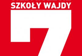 SIEDEM SEANSÓW NA SIEDMIOLECIE SZKOŁY WAJDY