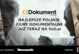 O!DOKUMENT – NAJLEPSZE POLSKIE FILMY DOKUMENTALNE NA VOD.PL