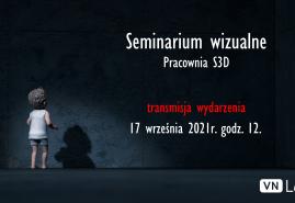 ZAPRASZAMY NA SEMINARIUM WIZUALNE VNLAB S3D