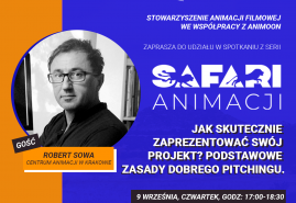 SAFARI ANIMACJI – ZAPROSZENIE NA TRZECIE SPOTKANIE