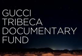 TRWA NABÓR PROJEKTÓW NA GUCCI TRIBECA DOCUMENTARY FUND 