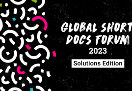 ZGŁOŚ SIĘ NA GLOBAL SHORT DOCS FORUM