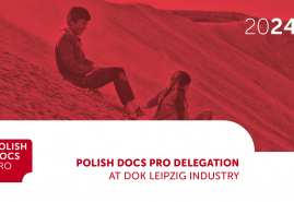 POLISH DOCS PRO AT DOK LEIPZIG INDUSTRY 2024