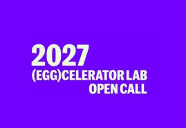ZGŁOŚ SWÓJ PROJEKT DO (EGG)CELERATOR LAB 2027