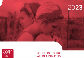 POLSKA DELEGACJA POLISH DOCS PRO NA IDFA INDUSTRY 2023