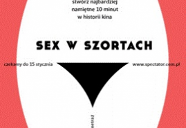 ZGŁOSZENIA DO KONKURSU SEX W SZORTACH TRWAJĄ