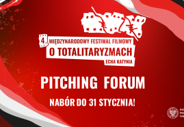 PITCHING FORUM FILMÓW DOKUMENTALNYCH O TEMATYCE HISTORYCZNEJ