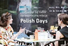 ROZPOCZĄŁ SIĘ NABÓR NA POLISH DAYS