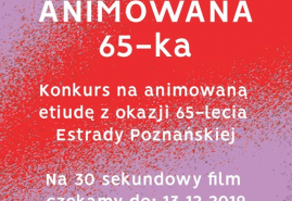 PRZEDŁUŻONO NABÓR NA KONKURS ESTRADY POZNAŃSKIEJ