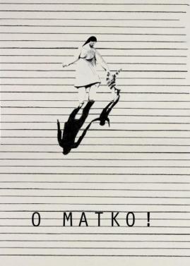 O Matko!<br />