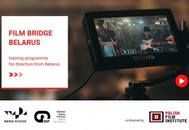 NEW PROGRAMME FILM BRIDGE – BELARUS