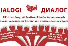 II POLSKO-ROSYJSKI FESTIWAL FILMÓW ANIMOWANYCH "DIALOGI"