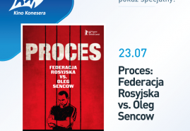 "PROCES: FEDERACJA ROSYJSKA VS OLEG SENCOW"  W KINACH HELIOS