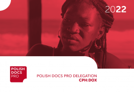 POLISH DOCS PRO AT CPH:DOX 2022